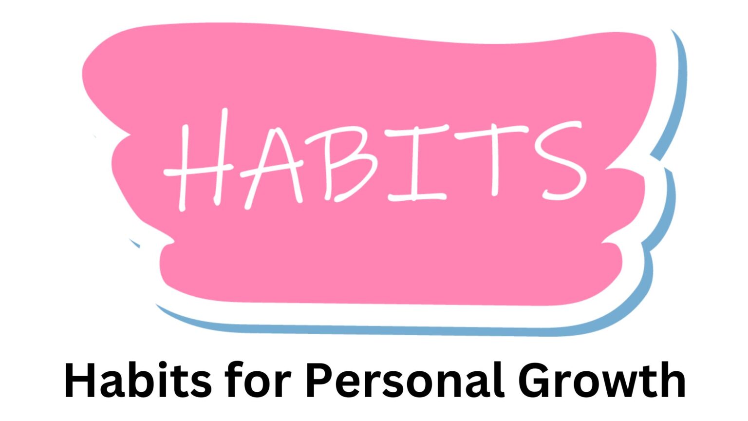 habits-for-personal-growth-7-habits-8th-habit-learnandexcel