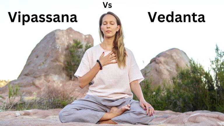 Vipassana versus vedanta meditation