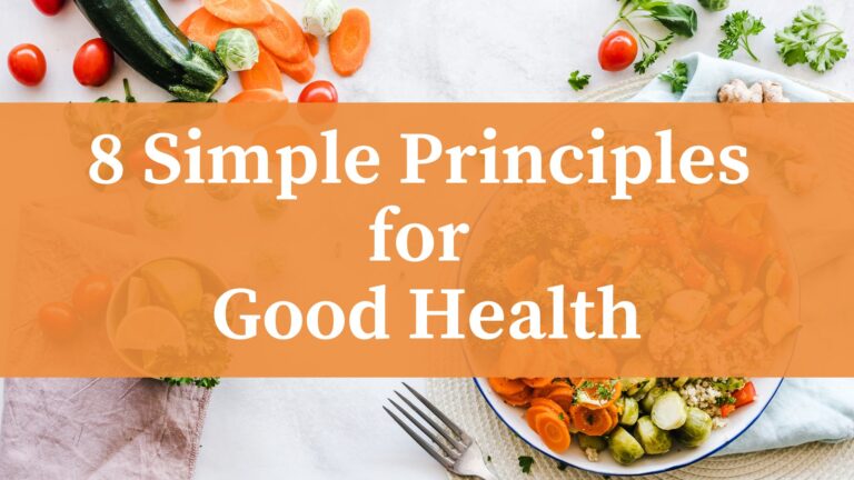 8 simple principles of good health