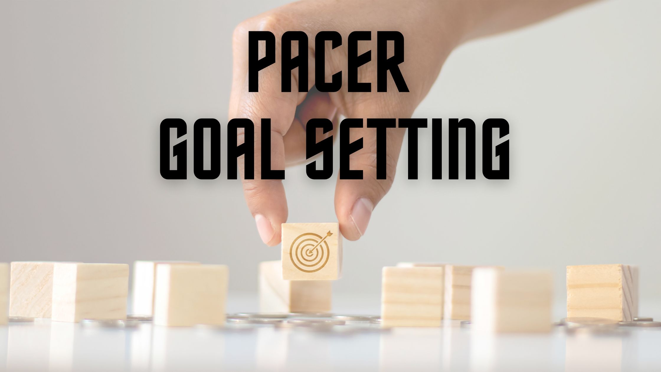 PACER Goal Setting